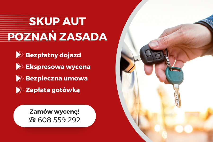 Skup aut Poznań Zasada | Tel: 608 559 292